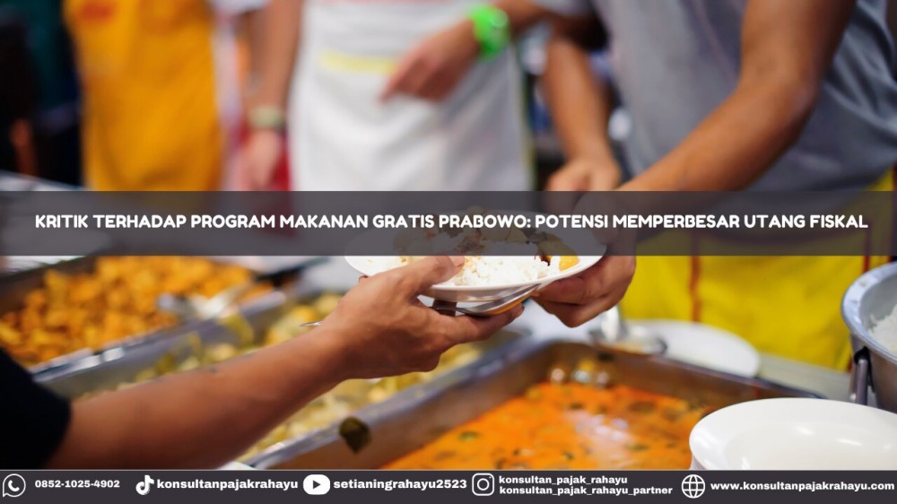 Kritik Terhadap Program Makanan Gratis Prabowo: Potensi Memperbesar Utang Fiskal