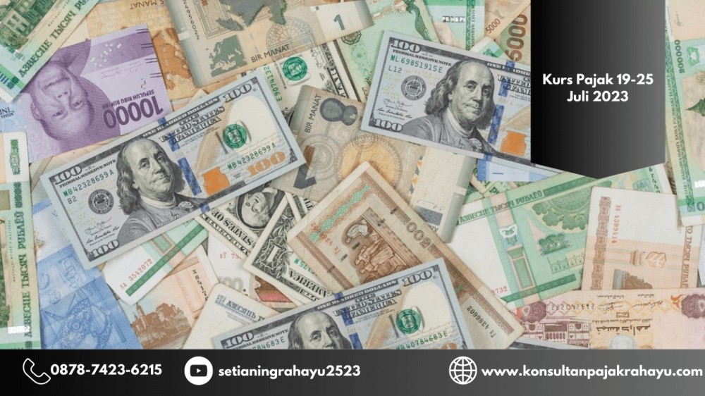 Kurs Pajak 19-25 Juli 2023