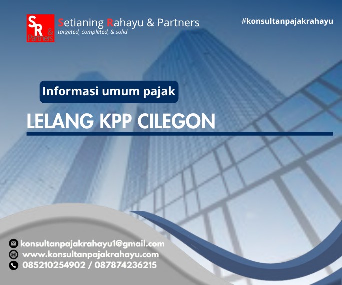 LELANG KPP CILEGON
