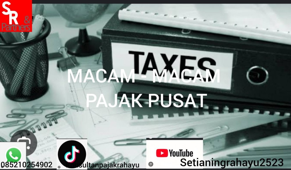Macam  macam pajak pusat