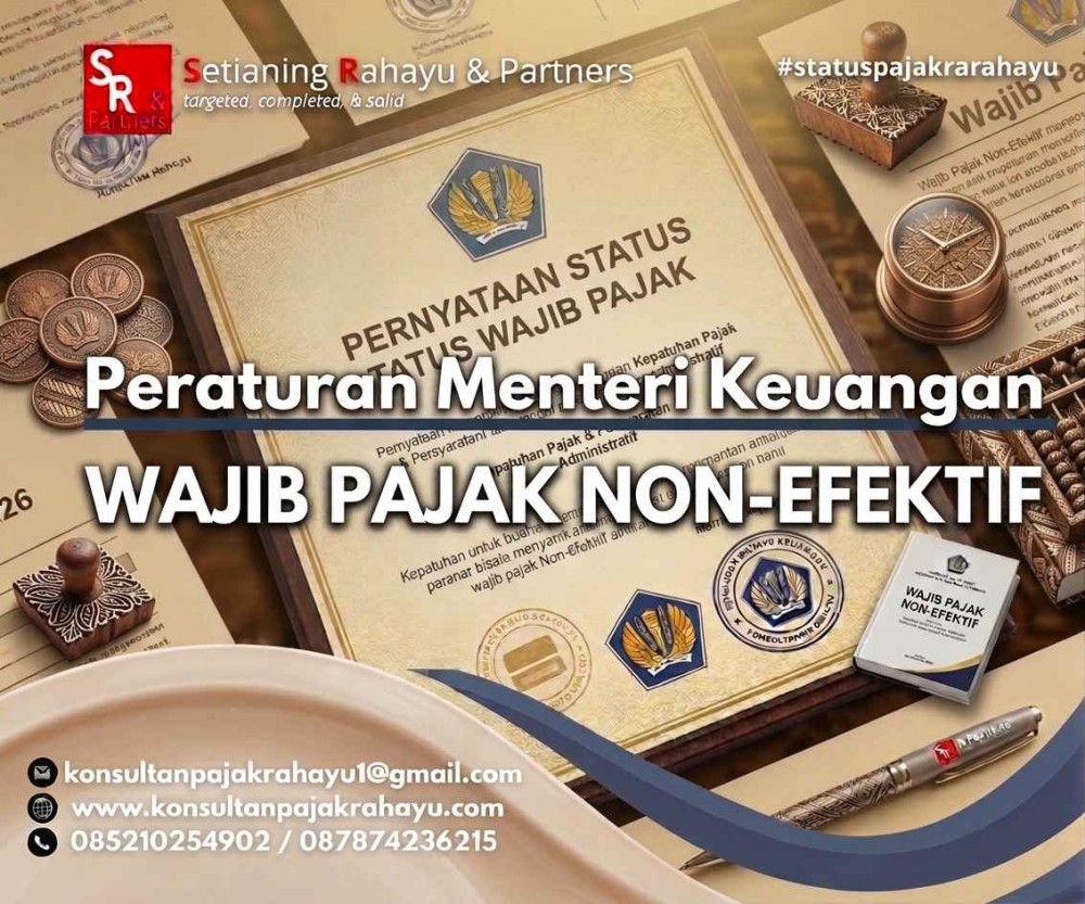 Malas Lapor SPT Padahal Tidak Ada Penghasilan? Kenali Status Wajib Pajak Non-Efektif