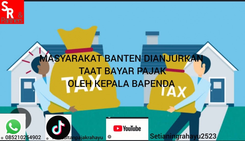 Masyarakat banten dianjurkan taat bayar pajak oleh kepala bapenda