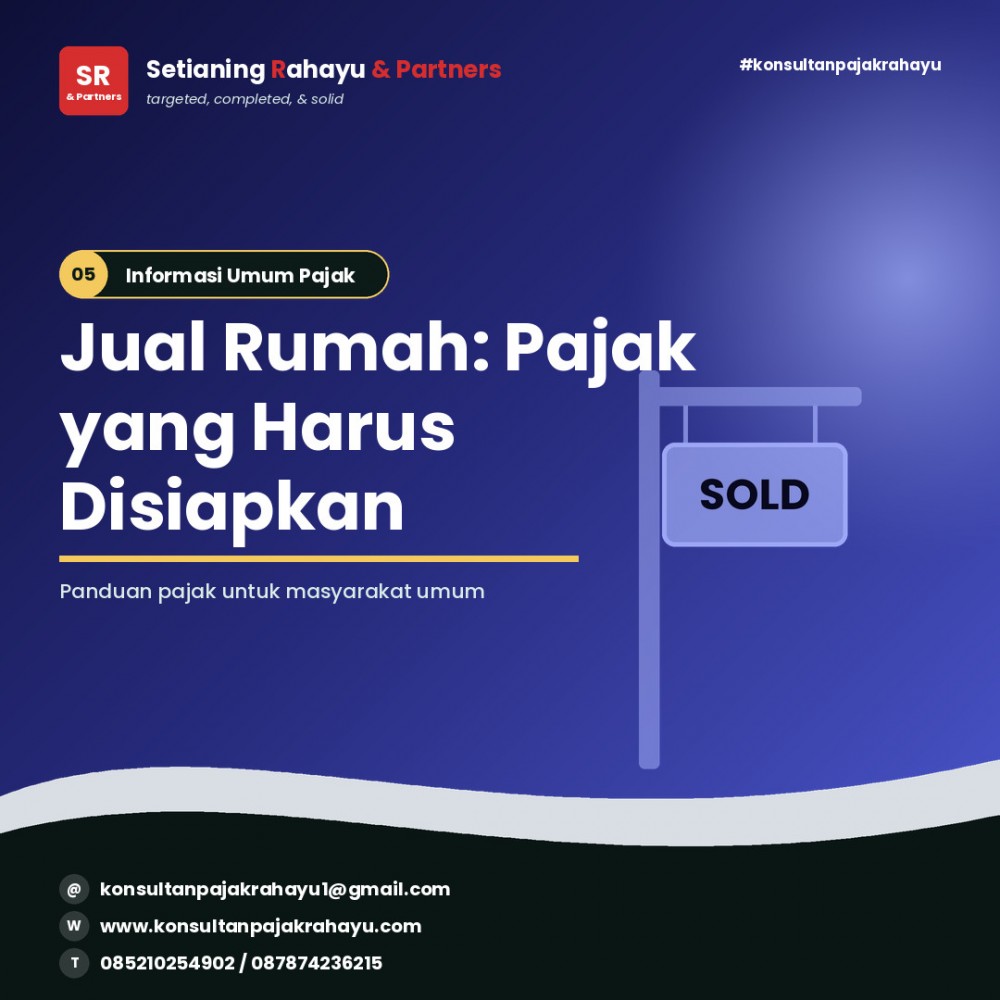 Mau Jual Rumah? Ini Pajak yang Harus Kamu Siapkan