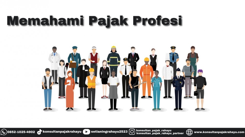Memahami Pajak Profesi di Indonesia