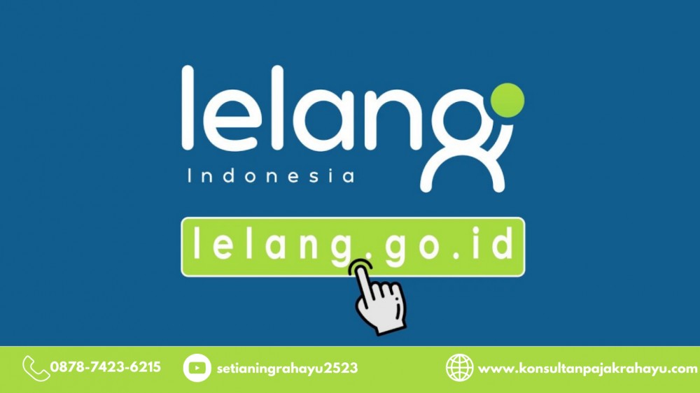Mengenal Sistem Lelang di Kemenkeu