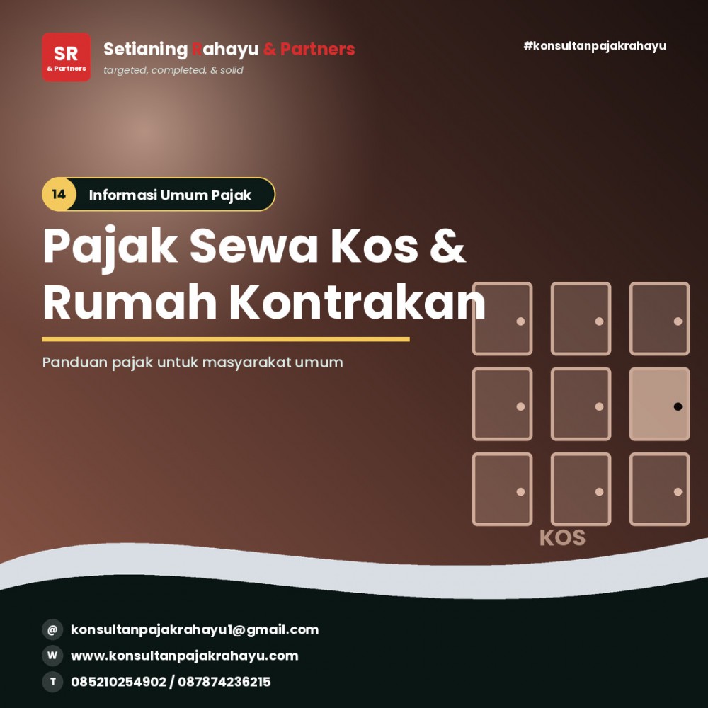 Menyewakan Kamar Kos atau Rumah, Berapa Pajak yang Harus Dibayar?