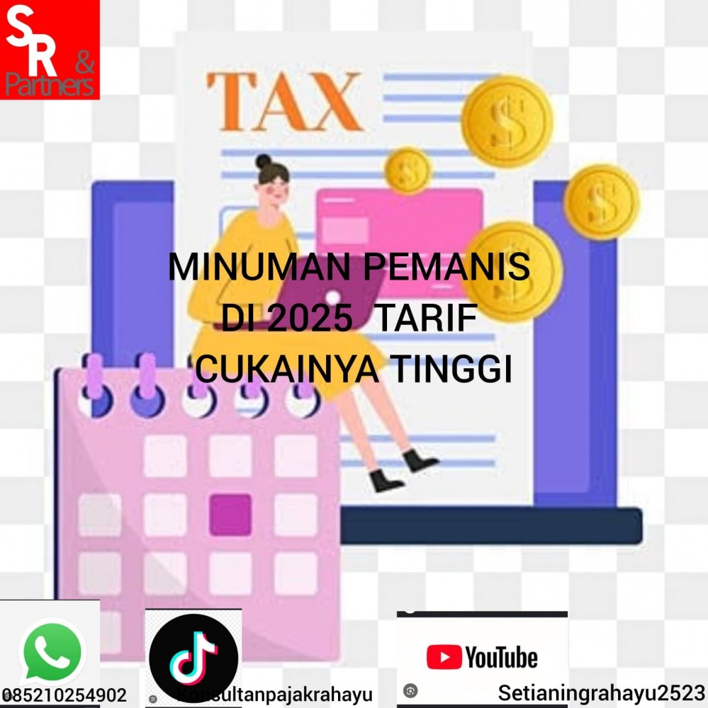 Minuman pemanis di tahun 2025 tarif cukainya tinggi