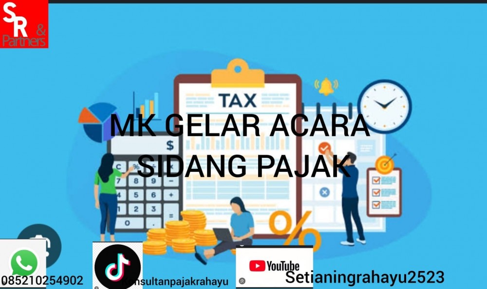 MK gelar acara sidang pajak