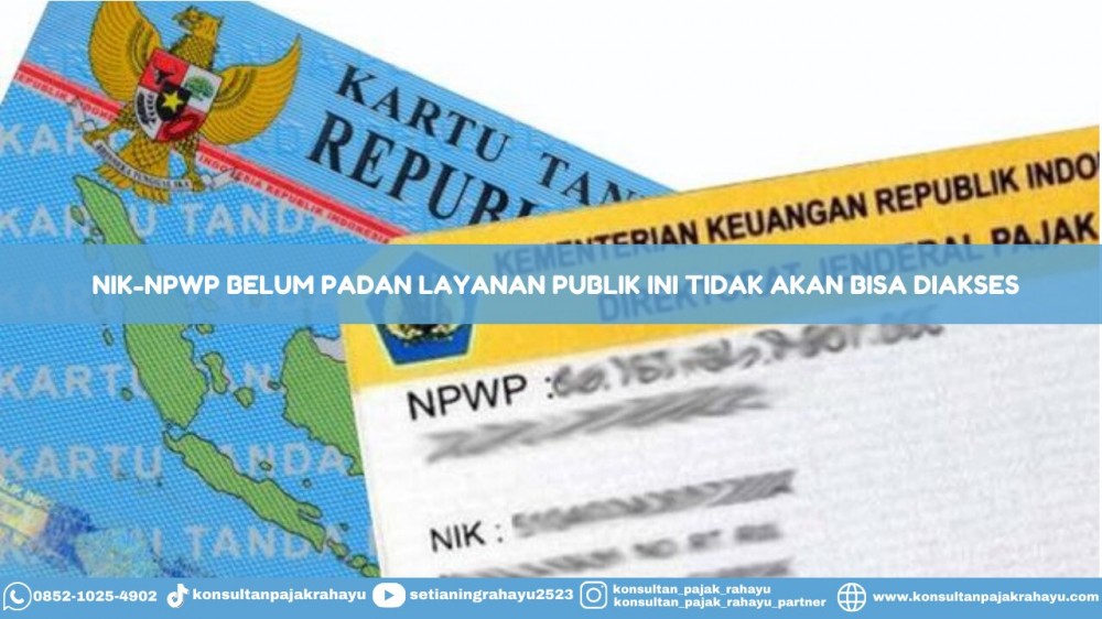 NIK-NPWP Belum Padan Layanan Publik Ini Tidak Akan Bisa Diakses