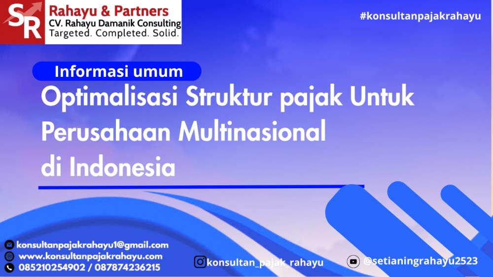 Optimalisasi Struktur Pajak untuk Perusahaan Multinasional di Indonesia