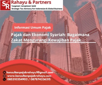 Pajak dan Ekonomi Syariah: Bagaimana Zakat Mengurangi Kewajiban Pajak