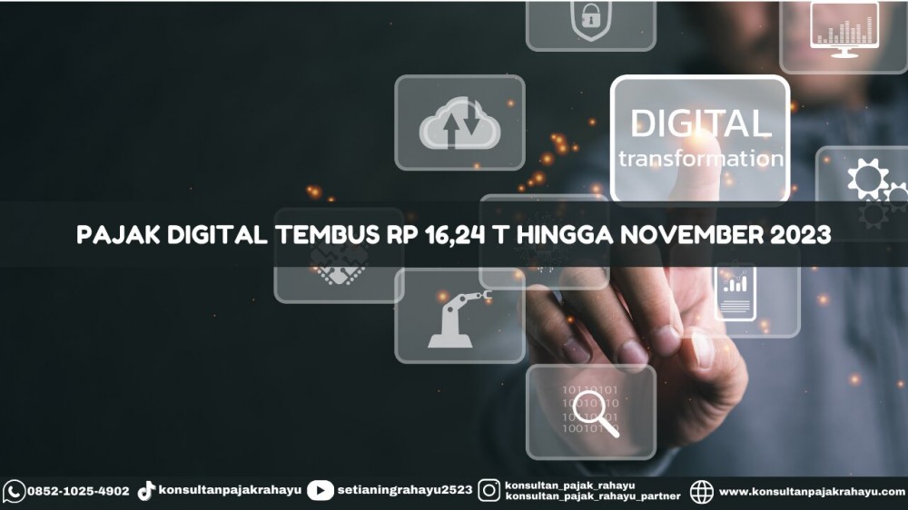 Pajak Digital Tembus Rp 16,24 T Hingga November 2023