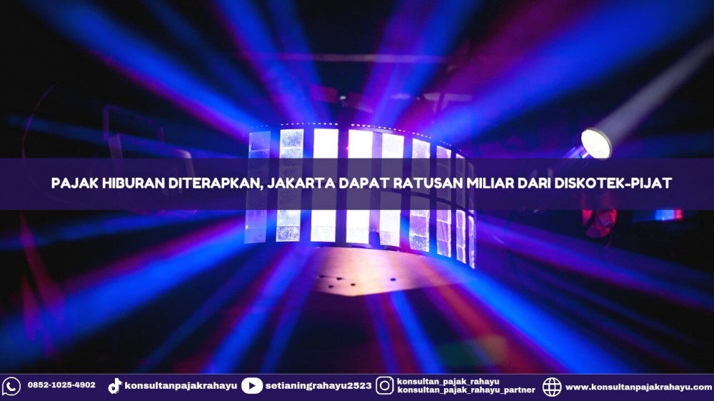Pajak Hiburan Diterapkan, Jakarta Dapat Ratusan Miliar dari Diskotek-Pijat