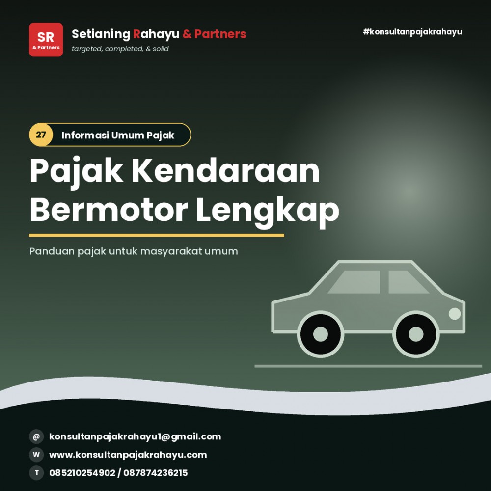 Pajak Kendaraan Bermotor: Komponen, Cara Bayar, dan Risiko Menunggak!