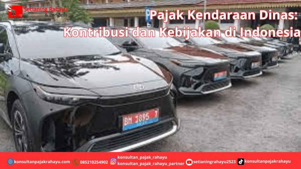 Pajak Kendaraan Dinas: Kontribusi dan Kebijakan di Indonesia