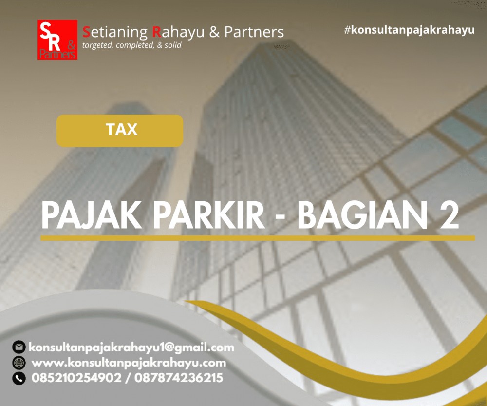 PAJAK PARKIR - BAGIAN 2