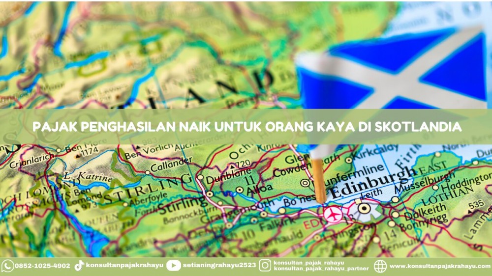 Pajak Penghasilan Naik untuk Orang Kaya di Skotlandia