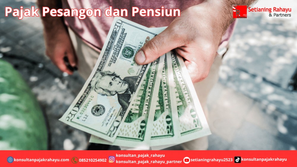 Pajak Pesangon dan Pensiun