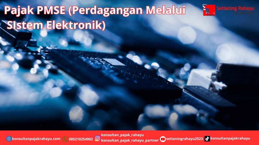 Pajak PMSE (Perdagangan Melalui SIstem Elektronik)
