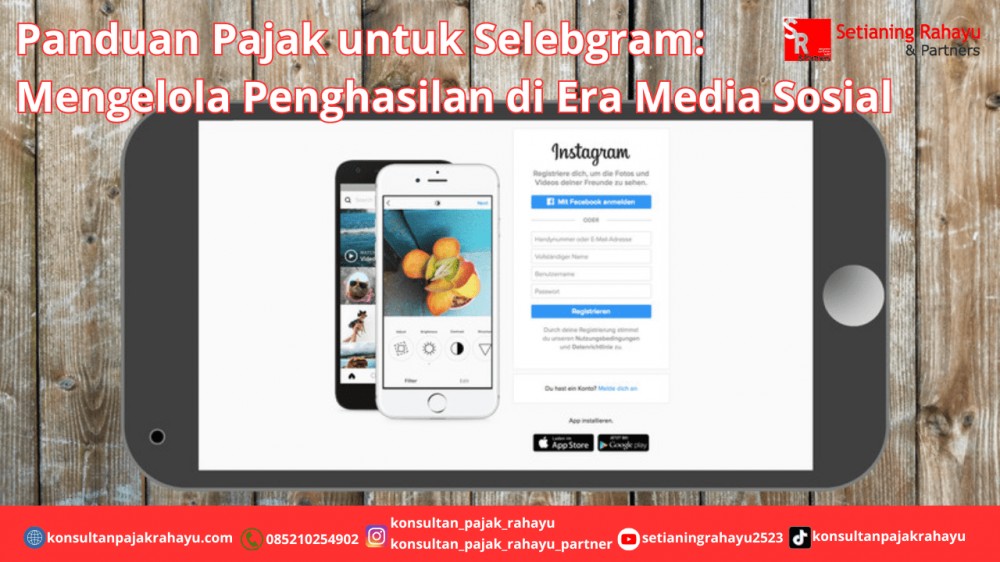Panduan Pajak untuk Selebgram: Mengelola Penghasilan di Era Media Sosial
