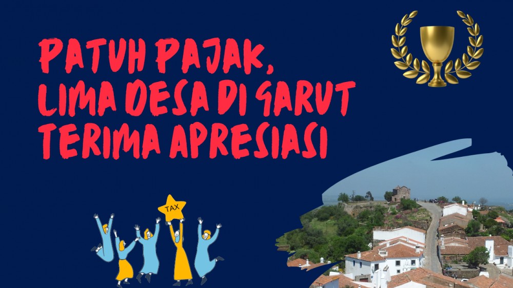 Patuh Pajak, Lima Desa di Garut Terima Apresiasi