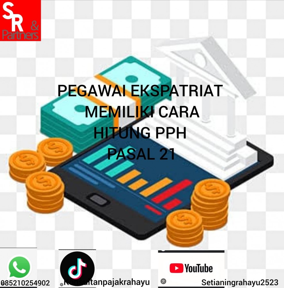 Pegawai ekspatriat memilki cara hitung PPH pasal 21