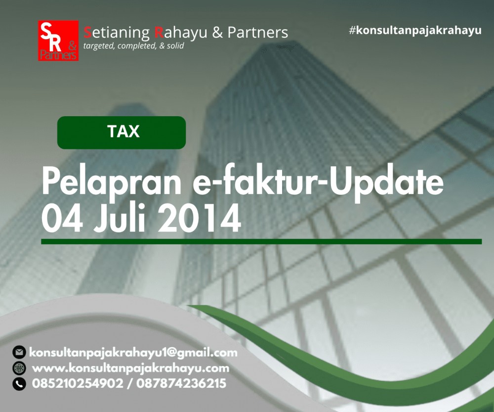 Pelapran e-faktur-Update 04 Juli 2014