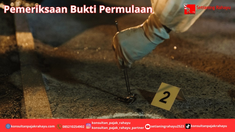 Pemeriksaan Bukti Permulaan