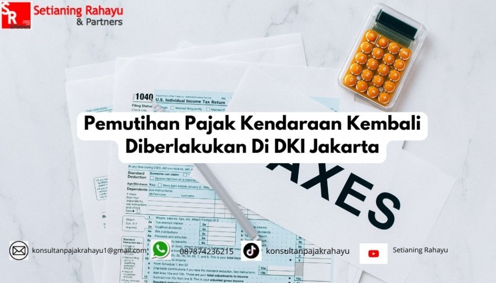Pemutihan Pajak Kendaraan Kembali Diberlakukan Di DKI Jakarta
