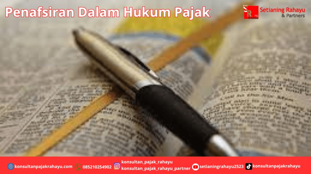 PENAFSIRAN DALAM HUKUM PAJAK