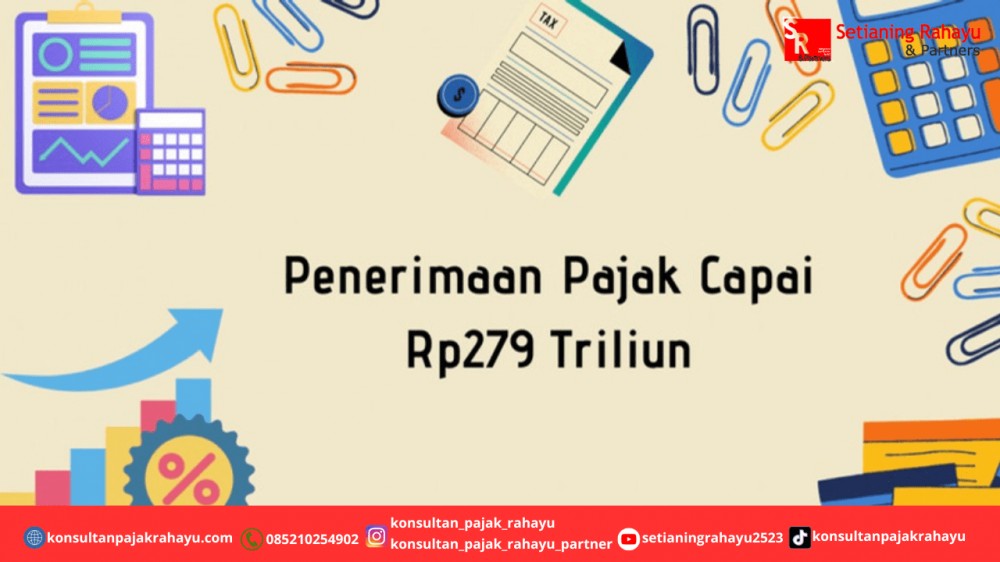 Penerimaan Pajak Capai Rp279 Triliun hingga Februari 2023, Baru 16%