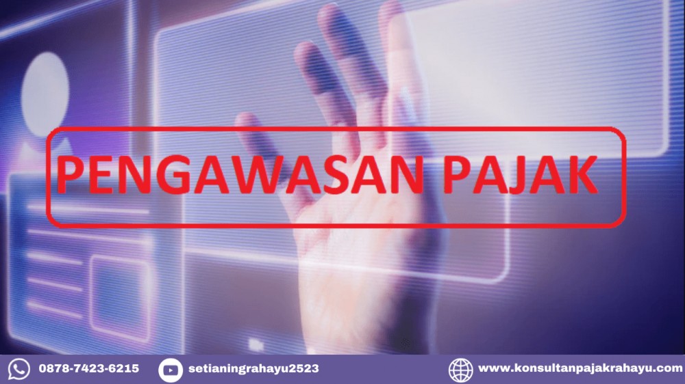 Pengawasan Kewajiban Perpajakan di Indonesia Melalui Kegiatan Pengumpulan Data Lapangan
