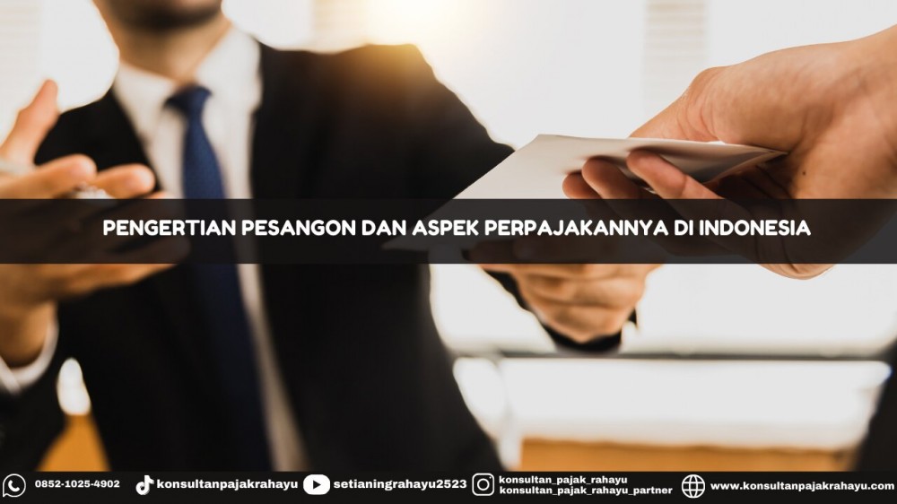 Pengertian Pesangon dan Aspek Perpajakannya di Indonesia