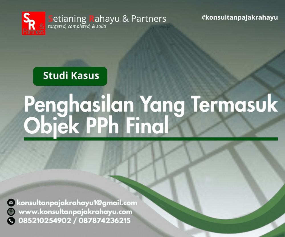 Penghasilan Yang Termasuk Objek PPh Final