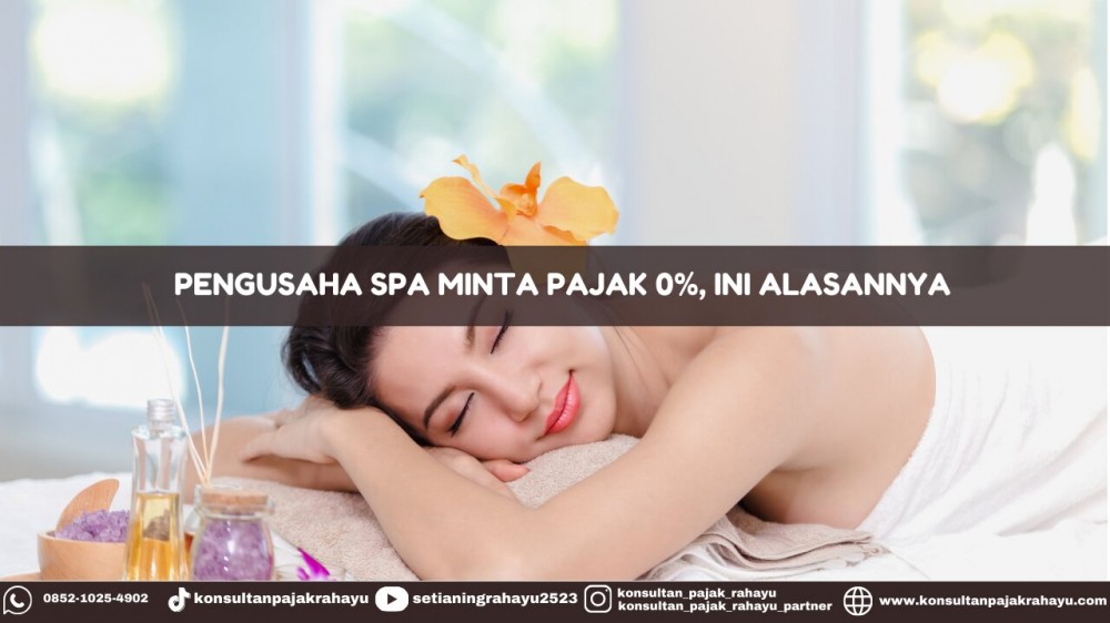 Pengusaha Spa Minta Pajak 0%, Ini Alasannya