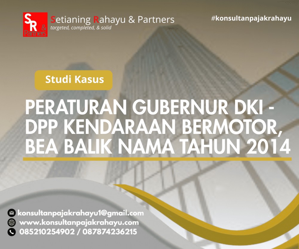 PERATURAN GUBERNUR DKI - DPP KENDARAAN BERMOTOR, BEA BALIK NAMA TAHUN 2014
