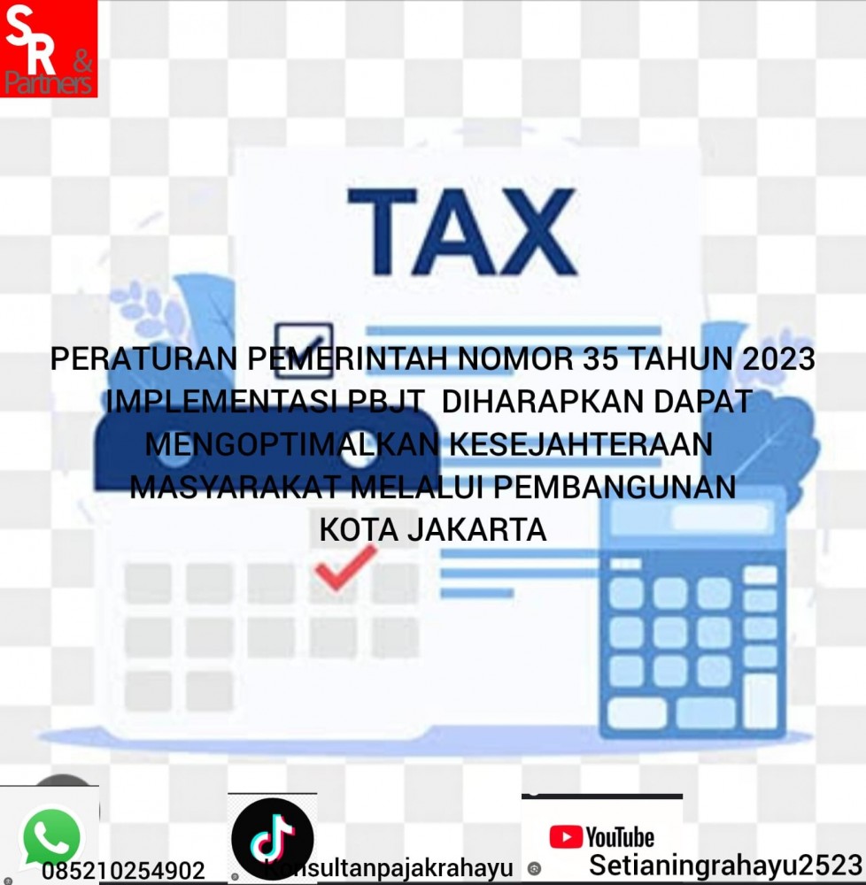 Peraturan Pemerintah Nomor 35 Tahun 2023. Implementasi PBJT diharapkan dapat mengoptimalkan kesejahteraan masyarakat melalui pembangunan Kota Jakarta.