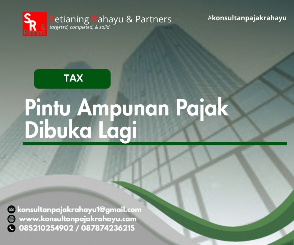 Pintu Ampunan Pajak Dibuka Lagi