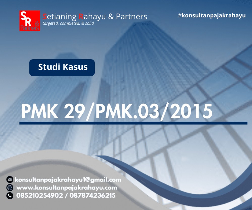 PMK 29/PMK.03/2015