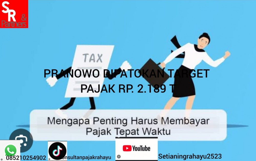 Prabowo di patokan target pajak Rp. 2.189 T