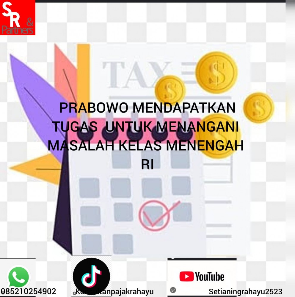 Prabowo mendapatkan tugas untuk menangani masalah kelas menengah RI