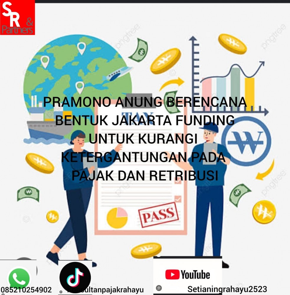 Pramono Anung Berencana Bentuk Jakarta Funding untuk Kurangi Ketergantungan pada Pajak dan Retribusi