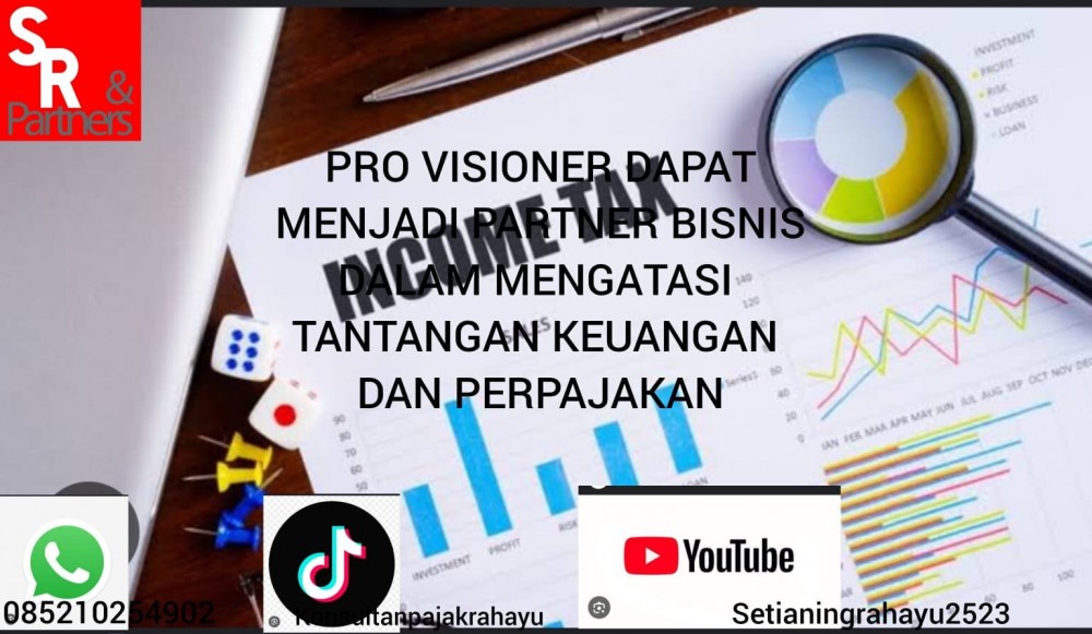 Pro Visioner Dapat Menjadi Partner Bisnis dalam Mengatasi Tantangan Keuangan dan Perpajakan