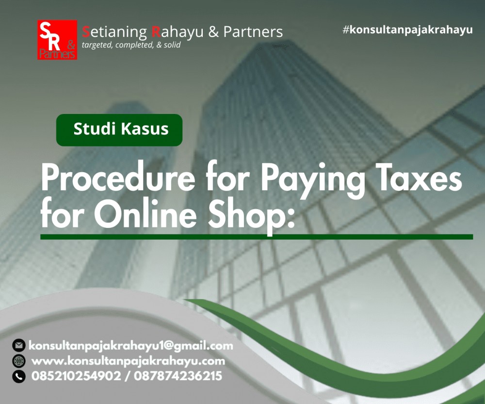 Procedure for Paying Taxes for Online Shop:
