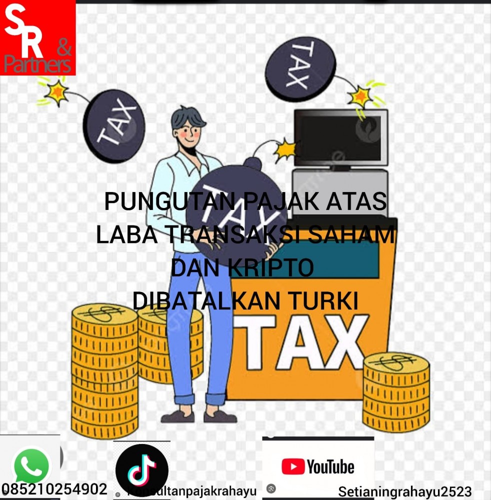 Pungutan pajak atas laba transaksi saham dan kripot dibatalkan Turki