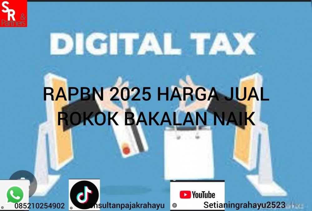 RAPBN 2025 harga jual rokok bakalan naik