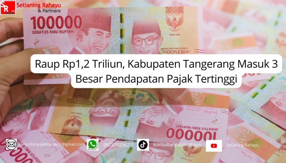 Raup Rp1,2 Triliun, Kabupaten Tangerang Masuk 3 Besar Pendapatan Pajak Tertinggi