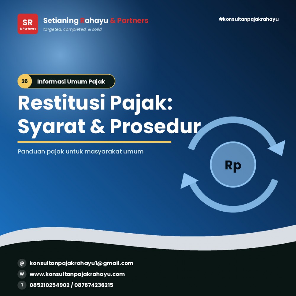 Restitusi Pajak: Syarat dan Prosedur Mengajukan Pengembalian!