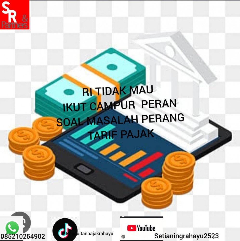 RI tidak mau ikut campur peran soal masalah perang tarif pajak