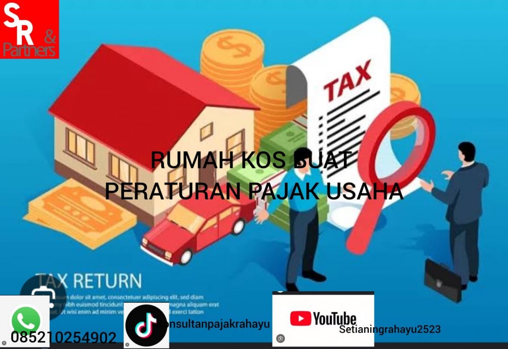 Rumah kos buat peraturaan pajak usaha